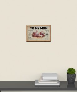 To My Mom I Know It's Not Easy For A Woman To Raise A Child Horse Daughter Posterc