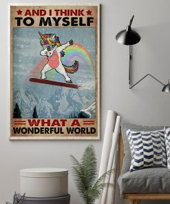 Unicorn And I Think To Myself What A Wonderful World Posterz