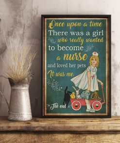 Vintage Once Upon A Time There Was A Girl Who Really Wanted To Become A Nurse And Loved Her Pets Posterc