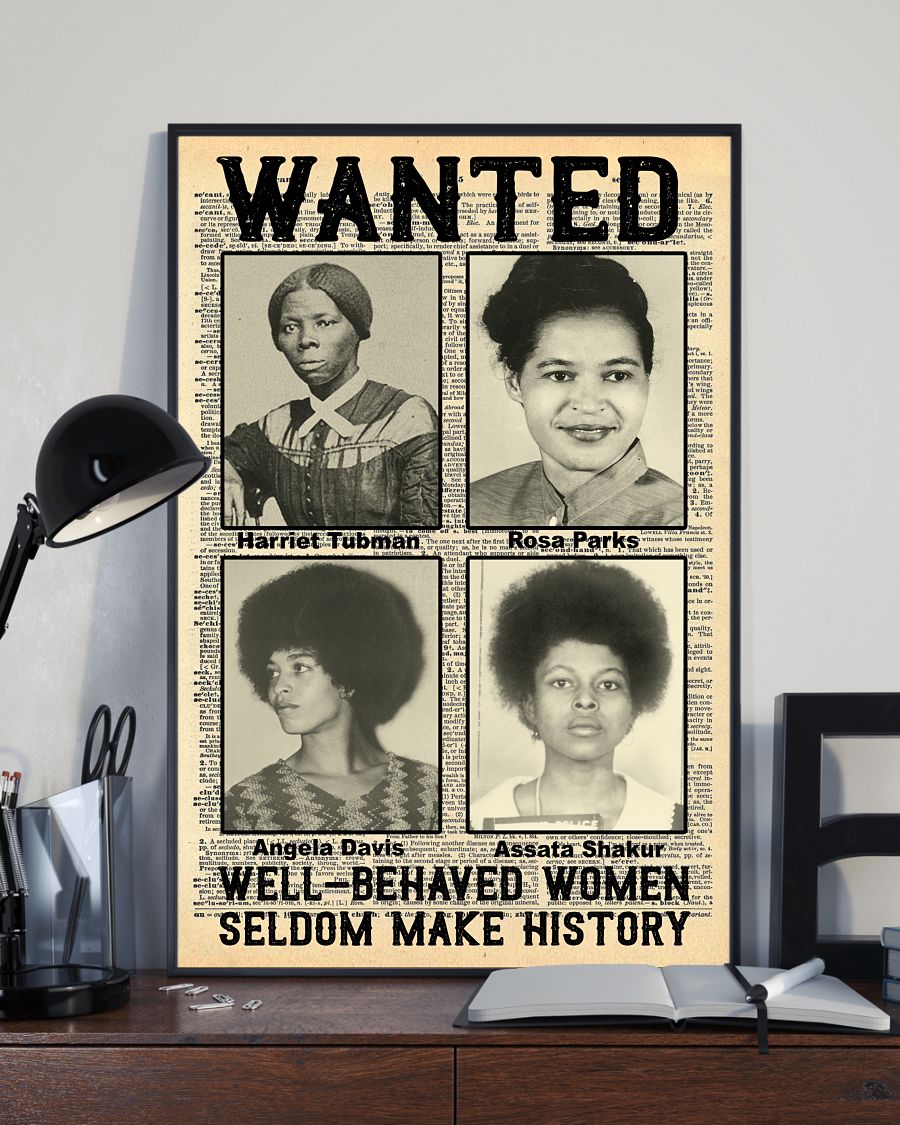 Wanted well-behaved women seldom make history poster - Blinkenzo
