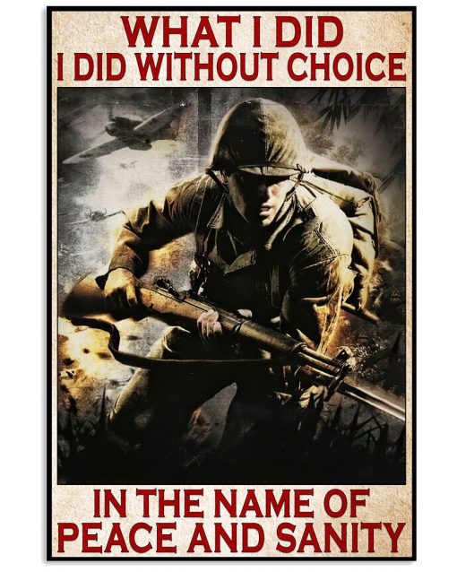 What I Did I Did Without Choice Poster