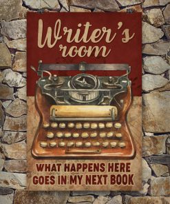 Writer's Room What Happen's Here Gose In My Next Book Posterc