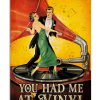 You Had Me At Vinyl Poster
