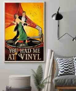 You Had Me At Vinyl Posterz