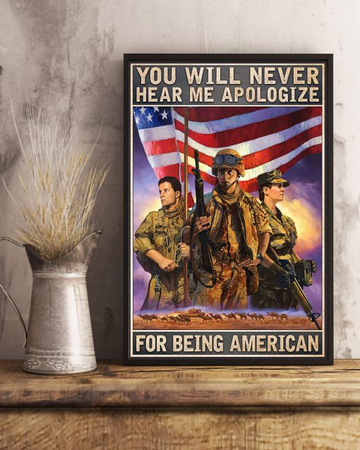 You Will Never Hear Me Apologize For Being American Posterc