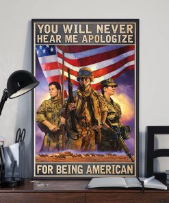 You Will Never Hear Me Apologize For Being American Posterx
