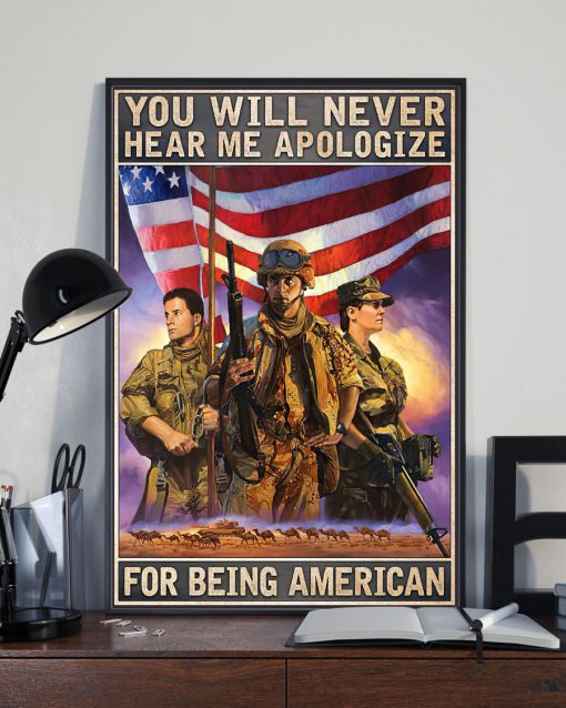 You Will Never Hear Me Apologize For Being American Posterx