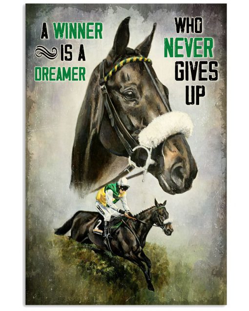A Winner Is A Dreamer Who Never Give Up Poster