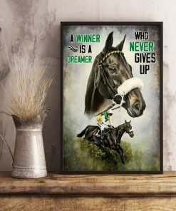 A Winner Is A Dreamer Who Never Give Up Poster x