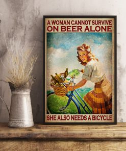 A Woman Cannot Survive On Beer Alone She Also Needs A Bicycle Posterx