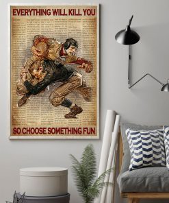 American Football Everything Will Kill You So Choose Something Fun Vintage Posterz
