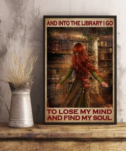 And Into The Library I Go To Lose My Mind Posterx