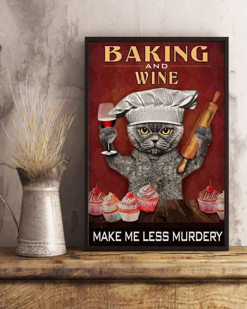 Baking And Wine Make Me Less Murdery Poster c