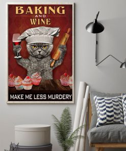 Baking And Wine Make Me Less Murdery Poster z