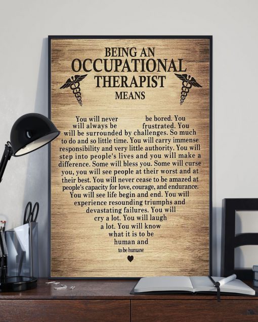 Being An Occupational Therapist Means Posterx