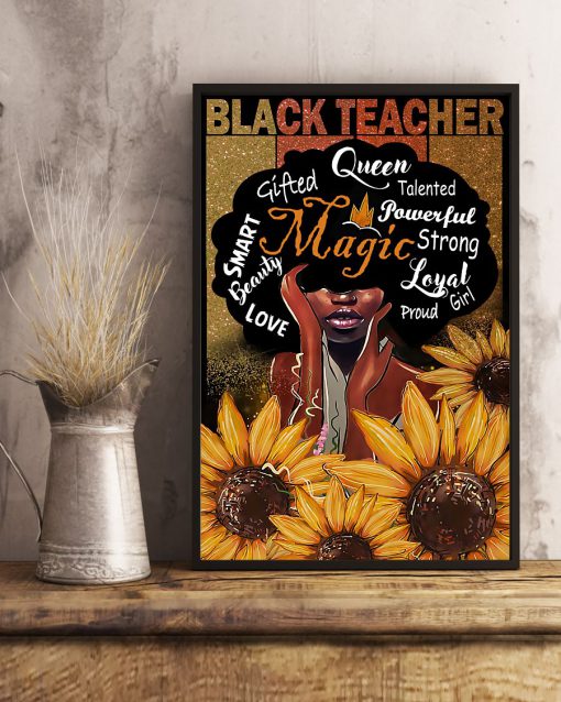 Black Teacher Smart Beauty Queen Talented Magic Strong Posterx