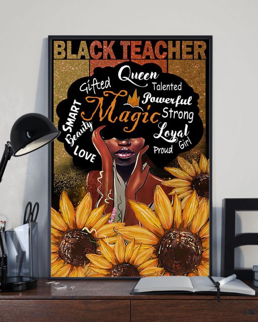 Black Teacher Smart Beauty Queen Talented Magic Strong Posterz