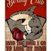 Boxing Club Into The Ring I Go To Lose My Mind And Find My Soul Shark Poster