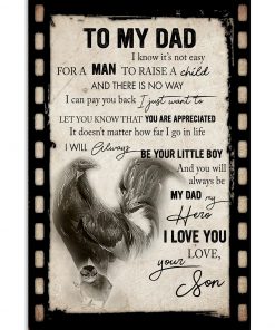 Chicken To My Dad I Know It's Not Easy For A Man To Raise Poster