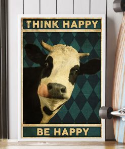 Cow Be Happy Think Happy Poster c