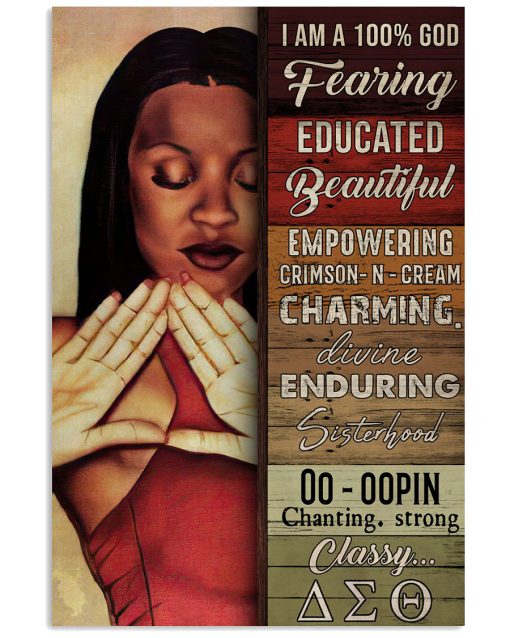 Delta Girl I Am A 100% God Fearing Educated Beautiful Poster