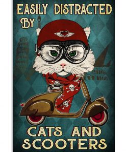 Easily Distracted By Cats And Scooters Poster