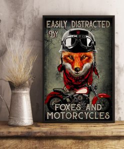 Easily Distracted By Foxes And Motorcycles Poster c