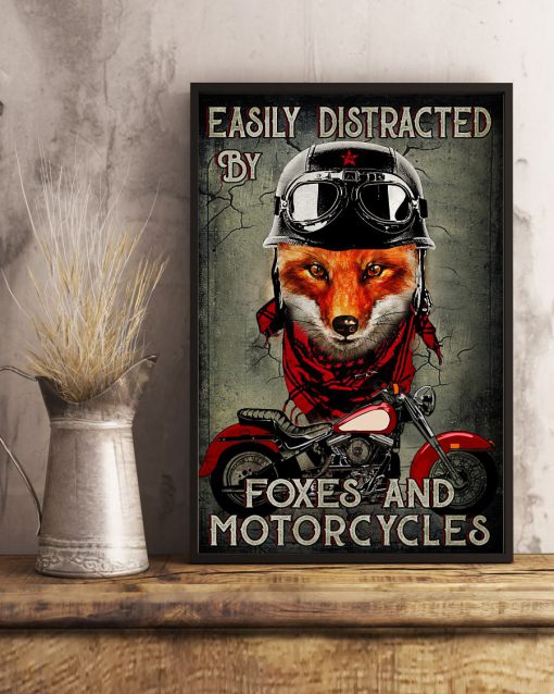 Easily Distracted By Foxes And Motorcycles Poster c