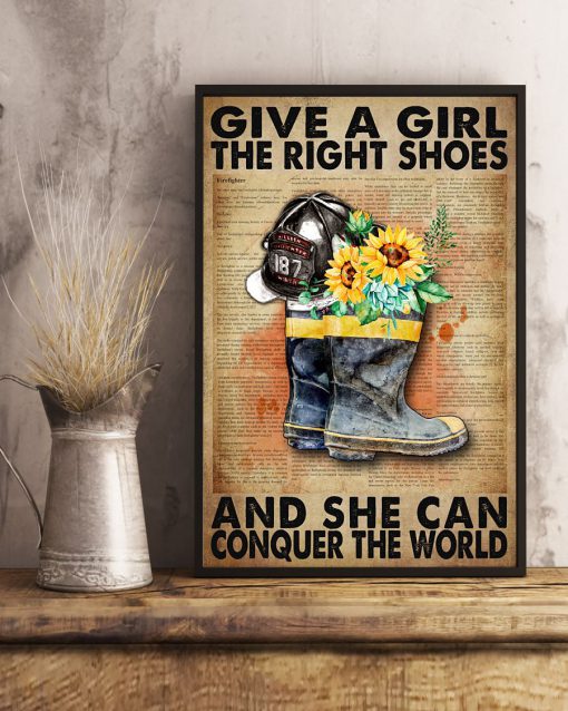 Firefighter Boot Give A Girl The Right Shoes And She Can Conquer The World Sunflower Posterc