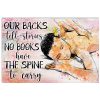 Massage Therapists Our Backs Tell Stories No Books Have The Spine To Carry Poster