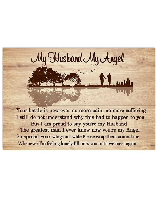 My Husband My Angel Your Battle Is Now Over No More Pain Poster