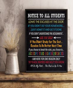 Notice To All Students Leave The Excuses At The Door Poster c