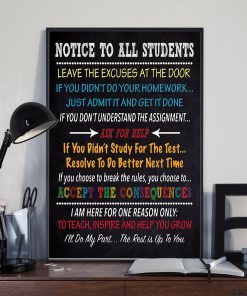 Notice To All Students Leave The Excuses At The Door Poster x