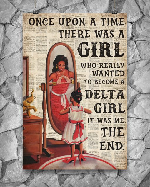 Once Upon A Time There Was A Girl Who Really Wanted To Become A Delta Girl Posterx