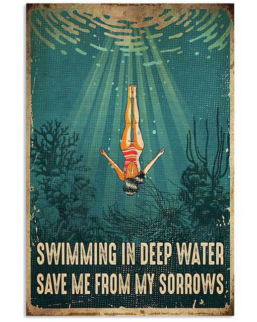 Swimming In Deep Water Save Me From My Sorrows Poster