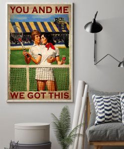 Tennis Couple You And Me We Got This Posterz