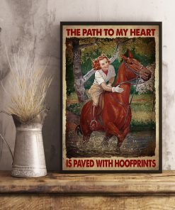 The Path To My Heart Is Paved With Hoofprints Posterx