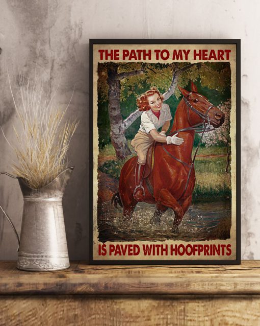 The Path To My Heart Is Paved With Hoofprints Posterx