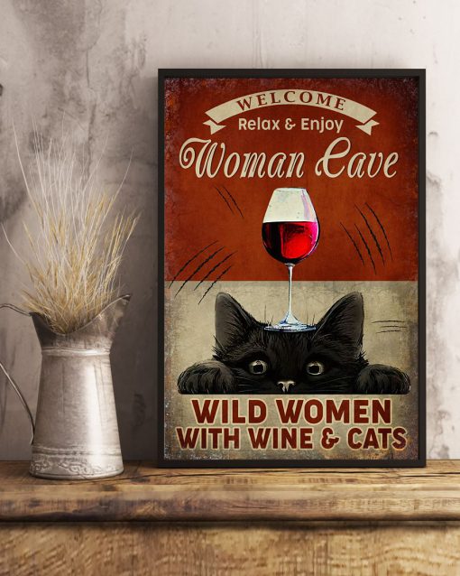 Welcome Relax & Enjoy Woman Cave Wild Women With Wine & Cats Poster c