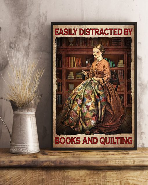 Easily Distracted By Books And Quilting Poster x