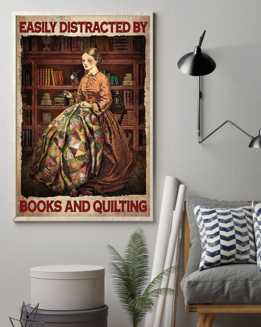Easily Distracted By Books And Quilting Poster z