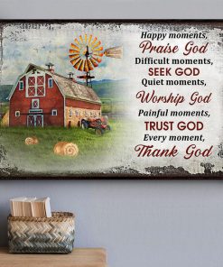Happy Moments Praise God Difficult Moments Seek God Quiet Moments Posterx