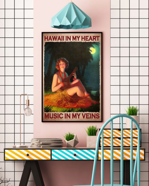 Hawaii In My Heart Music In My Veins Poster c