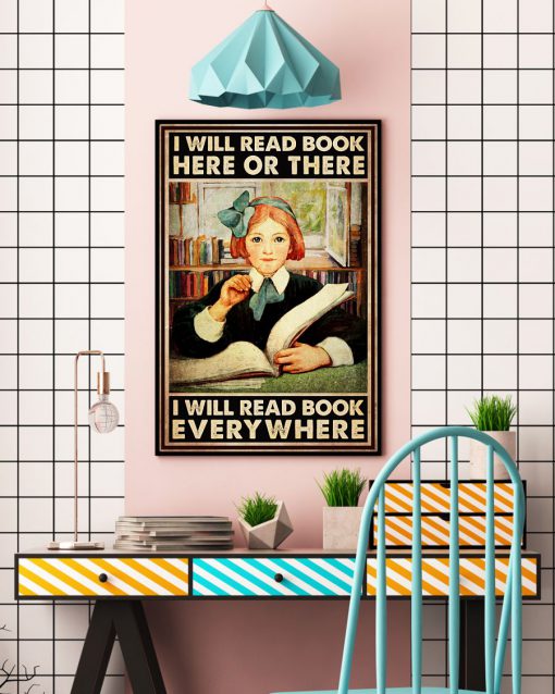 I Will Read Book Here Of There I Will Read Book Everywhere Posterc