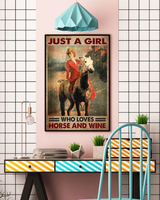 Just A Girl Who Loves Horse And Wine Posterv