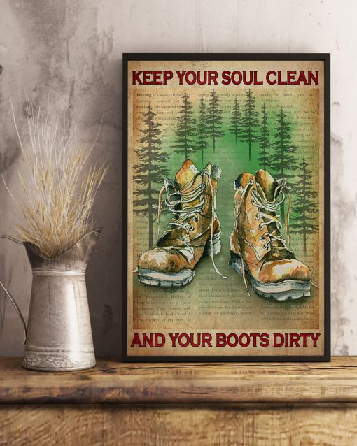 Keep Your Soul Clean And Your Boots Dirty Posterx