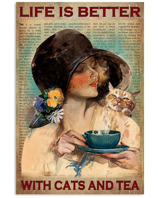 Life Is Better With Cats And Tea Poster