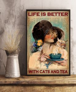 Life Is Better With Cats And Tea Posterx