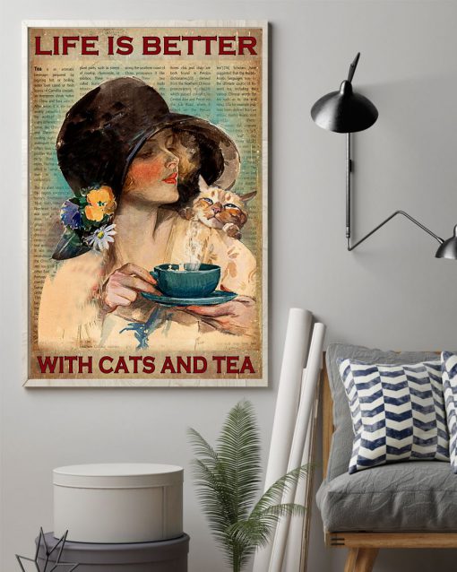 Life Is Better With Cats And Tea Posterz