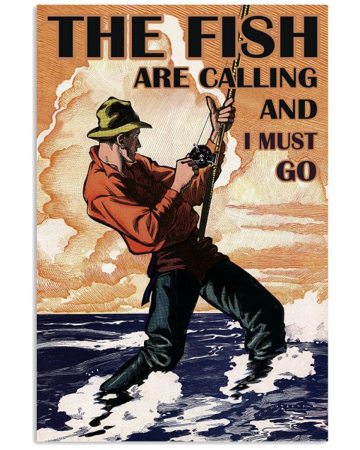 The Fish Are Calling And I Must Go Poster